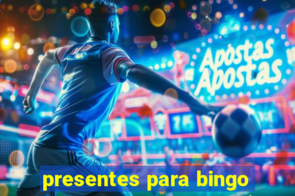 presentes para bingo